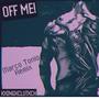 OFF ME! (feat. KXINGXCLUTXCH & RULZ) [Marco Tonio Remix]