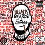 Blunts Beards And Tattoos (Explicit)