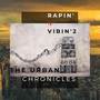 Rapin' n Vibin 2 - The Urban Chronicles (Explicit)