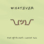 whatever (Kids Version)