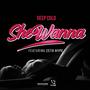 She Wanna (feat. Zeto Hype)