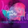 Verte Partir (feat. Drey Calderon & Bryan Inces)