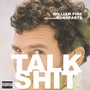 Talk **** (Explicit)