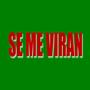 Se Me Viran (Explicit)