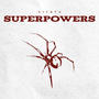 SUPERPOWERS (feat. Saucy Mike) [Explicit]