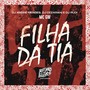 Filha da Tia (Explicit)