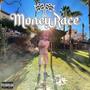 MONEY RACE (Explicit)