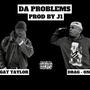 Da Problems (feat. Drag-On) [Explicit]