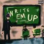 Write Em Up (Explicit)