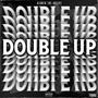 Double Up (Explicit)