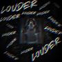 LOUDER (Explicit)