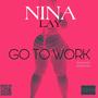 GO TO WORK (Explicit)