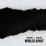 Worlds Apart (feat. Omni Jess)