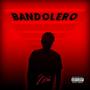 Bandolero (Explicit)