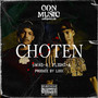 CHOTEN (feat. Flight-A & Swag-A) [Explicit]