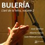 Bulería - L'œil de la letra, Vol. 2