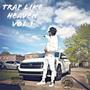 Trap Like Heaven (Explicit)