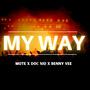 My Way (feat. Mote & Doc Sio)