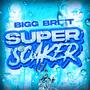 Super Soaker (Radio Edit)