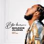 Bounce Along (feat. QAL-NEL) [Explicit]