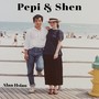 Pepi & Shen