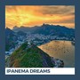 Ipanema Dreams