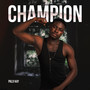 Champion (Explicit)