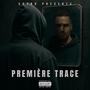 PREMIÈRE TRACE (Explicit)