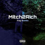 Mitch2Rich (Explicit)