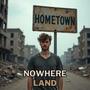 Nowhere Land (Explicit)