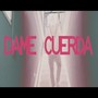 Dame cuerda (Explicit)