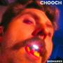 Chooch (Explicit)