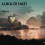 Luka di Hati