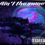 Aint the same (feat. FrankMnl) [Explicit]