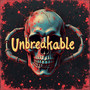 Unbreakable