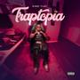 Traptopia (Explicit)