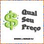 Qual Seu Preço (Explicit)