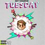 Tuesday (Explicit)