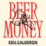 Beer Money