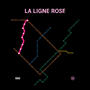 LA LIGNE ROSE (Explicit)