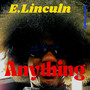 Anything (Explicit)