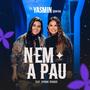 Nem a Pau (Ao Vivo)