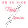 Be so Nice