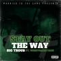 Stay Out The Way (feat. Wristgame Face) [Explicit]