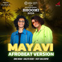 Mayavi (Afrobeat Version) [From 