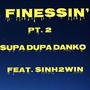 Finessin' Pt. 2 (Explicit)