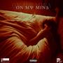 On My Mind (feat. LostBoysMadeIt) [Explicit]