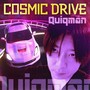 COSMIC DRIVE