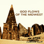 God Flows of the Midwest (Explicit)