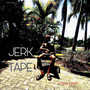 JERK TAPE (Explicit)